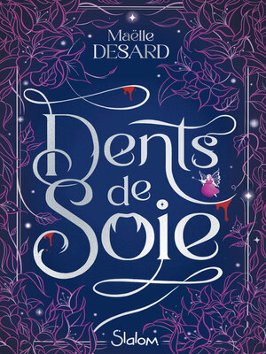 cover image of Dents de soie